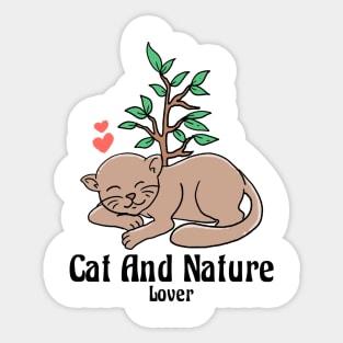 CAT AND NATURE LOVER Sticker